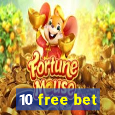 10 free bet